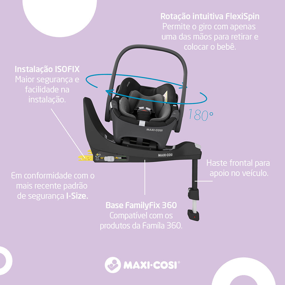 BEBÊ CONFORTO PEBBLE 360 + BASE FAMILY FIX 360 - MAXI-COSI